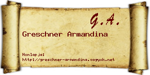Greschner Armandina névjegykártya